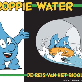 Voorkant van het stripboek Droppie Water Reis van het rioolwater